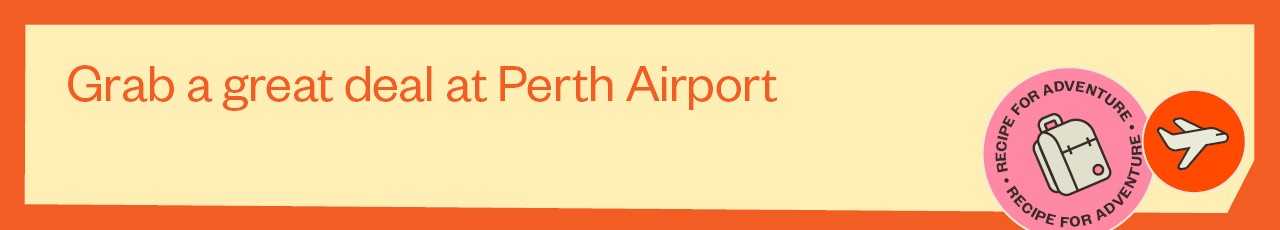 grab a deal at perth airport